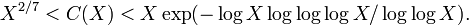 X^{2/7} < C(X) < X \exp(-\log X \log\log\log X / \log\log X) . \,