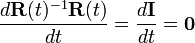 
\frac{d \mathbf{R}(t)^{-1}\mathbf{R}(t)}{dt}  = \frac{d\mathbf{I}}{dt} = \mathbf{0}
