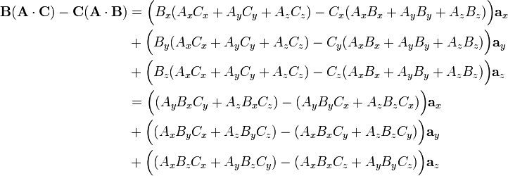 
\begin{align}
\mathbf{B}(\mathbf{A}\cdot\mathbf{C})- \mathbf{C}(\mathbf{A}\cdot\mathbf{B}) &=
  \Big( B_x(A_xC_x+A_yC_y+A_zC_z) - C_x (A_xB_x+A_yB_y+A_zB_z)\Big) \mathbf{a}_x \\
&+\Big( B_y(A_xC_x+A_yC_y+A_zC_z) - C_y (A_xB_x+A_yB_y+A_zB_z)\Big) \mathbf{a}_y \\
&+\Big( B_z(A_xC_x+A_yC_y+A_zC_z) - C_z (A_xB_x+A_yB_y+A_zB_z)\Big) \mathbf{a}_z \\
&= 
  \Big( (A_y B_x C_y+A_z B_x C_z) -  (A_y B_y C_x+A_z B_z C_x)\Big) \mathbf{a}_x \\
&+\Big( (A_x B_y C_x+A_z B_y C_z) -  (A_x B_x C_y+A_z B_z C_y)\Big) \mathbf{a}_y \\
&+\Big( (A_x B_z C_x+A_y B_z C_y) -  (A_x B_x C_z+A_y B_y C_z)\Big) \mathbf{a}_z \\
\end{align}
