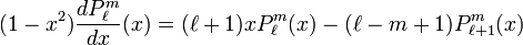  (1-x^2)\frac{dP_{\ell}^{m}}{dx}(x) =(\ell+1)xP_{\ell}^{m}(x) -(\ell-m+1)P_{\ell+1}^{m}(x) 