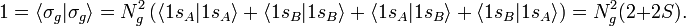 
1=\langle \sigma_g | \sigma_g \rangle = N^2_g\left( \langle 1s_A | 1s_A \rangle + \langle 1s_B | 1s_B \rangle +  \langle 1s_A | 1s_B \rangle + \langle 1s_B | 1s_A \rangle \right) =
N^2_g(2 + 2 S).
