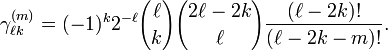 
\gamma^{(m)}_{\ell k} = (-1)^k 2^{-\ell} {\ell\choose k}{2\ell-2k \choose \ell} \frac{(\ell-2k)!}{(\ell-2k-m)!}.
