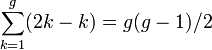 \sum_{k=1}^g (2k-k)=g(g-1)/2