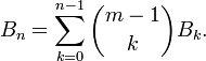 B_n=\sum_{k=0}^{n-1} \binom{m-1}{k} B_k .