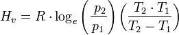 H_v = R\cdot \log_e \left( \frac{\; p_2}{p_1} \right) \left(\frac{\; T_2 \cdot T_1}{T_2 - T_1}\right)