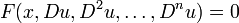 F(x,Du,D^2 u, \ldots, D^n u) = 0