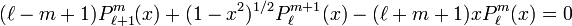  (\ell-m+1)P_{\ell+1}^{m}(x)+(1-x^2)^{1/2}P_{\ell}^{m+1}(x)- (\ell+m+1) xP_{\ell}^{m}(x)=0 