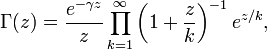 \Gamma(z) = \frac{e^{-\gamma z}}{z} \prod_{k=1}^\infty \left(1 + \frac{z}{k}\right)^{-1} e^{z/k}, \,\!