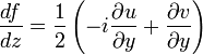 \frac{df}{dz} = \frac{1}{2} \left (-i \frac {\partial u}{\partial y} + \frac{\partial v}{\partial y} \right )