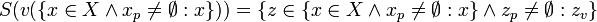 S(v(\{x \in X \and x_p \neq \empty : x \})) = \{ z \in \{x \in X \and x_p \neq \empty : x \} \and z_p \ne \empty : z_v \} \!