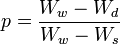 p = \frac{W_w - W_d}{W_w - W_s}