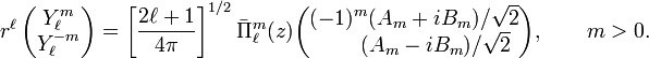 
r^\ell\,
\begin{pmatrix}
 Y_\ell^{m} \\
 Y_\ell^{-m}
\end{pmatrix}
=
\left[\frac{2\ell+1}{4\pi}\right]^{1/2} \bar{\Pi}^m_\ell(z)  
\begin{pmatrix}
(-1)^m (A_m +  i B_m)/\sqrt{2} \\
\qquad (A_m -  i B_m)/\sqrt{2} \\
\end{pmatrix} ,
\qquad m > 0.
