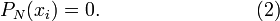 P_N(x_i)=0.\qquad\qquad\qquad\qquad(2)