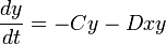 \frac{dy}{dt}=-Cy-Dxy