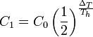 C_1 = C_0 \left(\frac{1}{2}\right)^\frac{\Delta_T}{T_h}