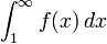  \int_1^\infty f(x) \, dx 