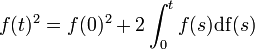 f(t)^2 = f(0)^2 + 2\int_0^tf(s)\mathrm{df}(s)