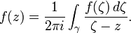 f(z) = \frac{1}{2\pi i} \int_{\gamma}\nolimits \frac{f(\zeta) \, d \zeta}{\zeta - z}.