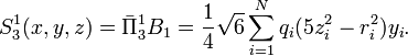 
S^1_3(x,y,z) = \bar{\Pi}^1_3 B_1=  \frac{1}{4}\sqrt{6}\sum_{i=1}^N q_i  (5z_i^2-r_i^2) y_i .
