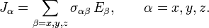  J_\alpha = \sum_{\beta=x,y,z} \sigma_{\alpha \beta}\, E_\beta, \qquad\alpha=x,y,z . 