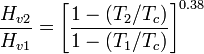 \frac{H_{v2}}{H_{v1}} = \left[\frac{1 - (T_2/T_c)}{1 - (T_1/T_c)}\right]^{0.38}