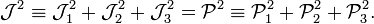 
\mathcal{J}^2 \equiv \mathcal{J}_1^2+ \mathcal{J}_2^2 + \mathcal{J}_3^2  =
\mathcal{P}^2 \equiv \mathcal{P}_1^2+ \mathcal{P}_2^2 + \mathcal{P}_3^2 .
