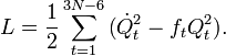   L = \frac{1}{2} \sum_{t=1}^{3N-6} \big( \dot{Q}_t^2 - f_t Q_t^2 \big). 