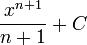 \frac{x^{n+1}}{n+1} + C