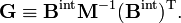  \mathbf{G} \equiv \mathbf{B}^\mathrm{int} \mathbf{M}^{-1} (\mathbf{B}^\mathrm{int})^\mathrm{T}. 