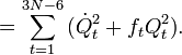   = \sum_{t=1}^{3N-6} \big( \dot{Q}_t^2 +  f_t Q_t^2 \big). 