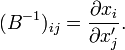 
(B^{-1})_{ij} = \frac{\partial x_i}{\partial x'_j}.
