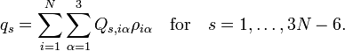  q_s = \sum_{i=1}^N \sum_{\alpha=1}^3 Q_{s, i\alpha} \rho_{i\alpha}\quad\mathrm{for}\quad s=1,\ldots, 3N-6. 