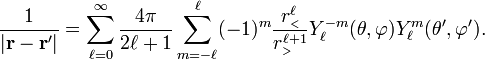  \frac{1}{|\mathbf{r}-\mathbf{r}'|} = \sum_{\ell=0}^\infty  \frac{4\pi}{2\ell+1}  \sum_{m=-\ell}^{\ell} (-1)^m \frac{r_{{\scriptscriptstyle<}}^\ell }{r_{{\scriptscriptstyle>}}^{\ell+1} } Y^{-m}_\ell(\theta, \varphi) Y^{m}_\ell(\theta', \varphi'). 