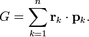 
G = \sum_{k=1}^n \mathbf{r}_k \cdot \mathbf{p}_k.
