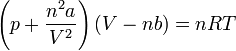 \left(p + \frac{n^2 a}{V^2}\right)\left(V-nb\right) = nRT