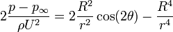  2 \frac{p - p_\infty}{\rho U^2}  =2\frac{R^2}{r^2}\cos(2\theta)-\frac{R^4}{r^4}